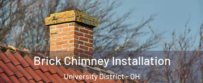 Brick Chimney Installation University District - OH