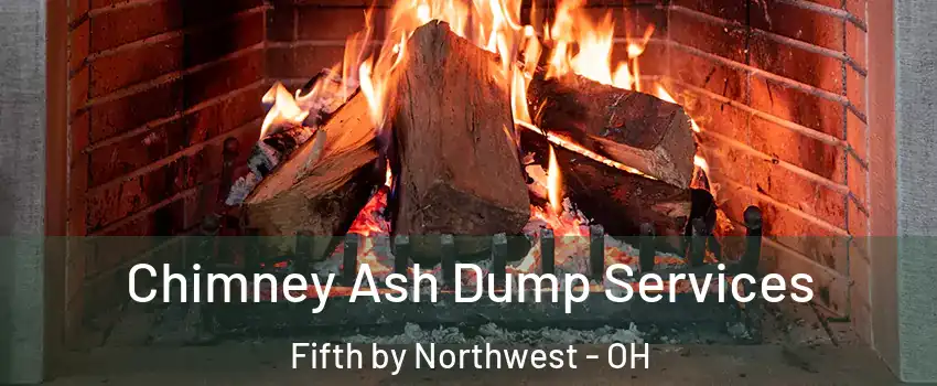 Chimney Ash Dump Services Fifth by Northwest - OH