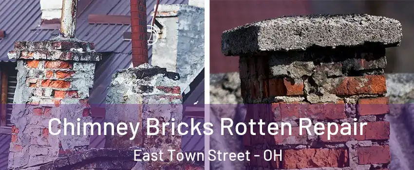 Chimney Bricks Rotten Repair East Town Street - OH