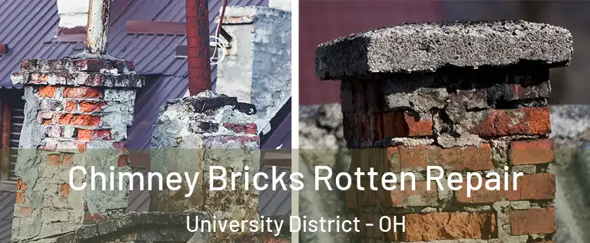 Chimney Bricks Rotten Repair University District - OH