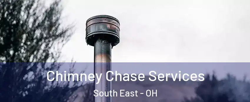 Chimney Chase Services South East - OH
