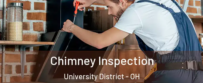 Chimney Inspection University District - OH