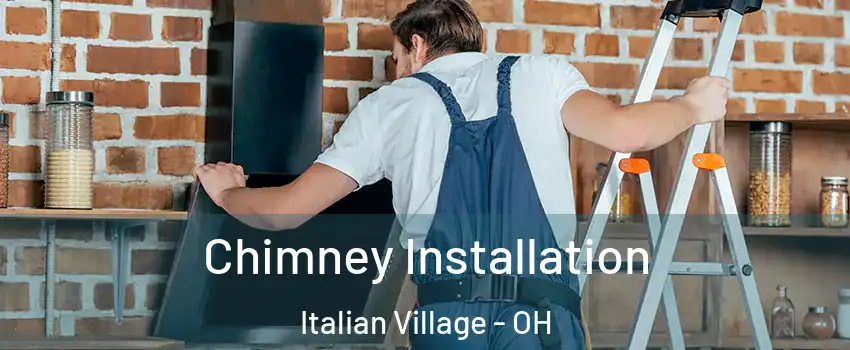 Chimney Installation Italian Village - OH