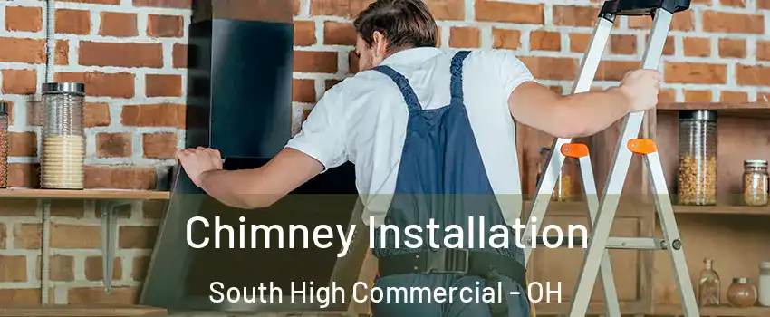 Chimney Installation South High Commercial - OH