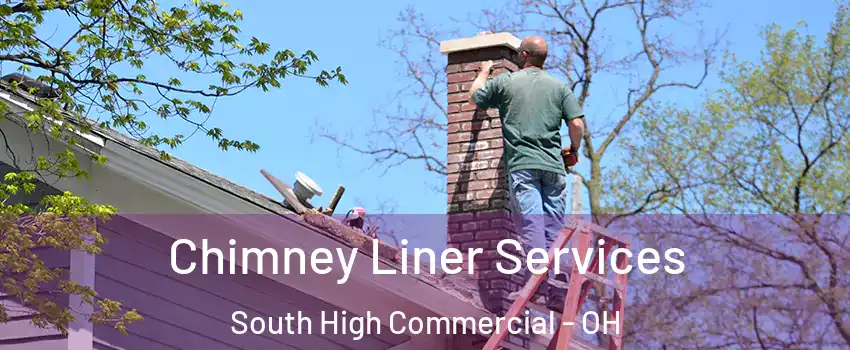 Chimney Liner Services South High Commercial - OH