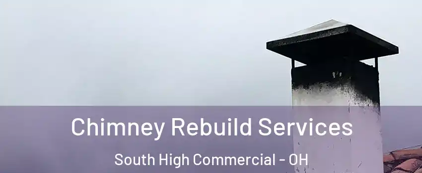 Chimney Rebuild Services South High Commercial - OH