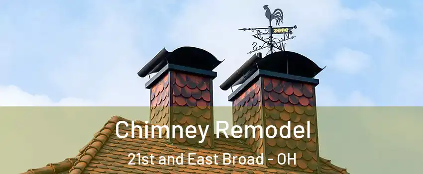 Chimney Remodel 21st and East Broad - OH