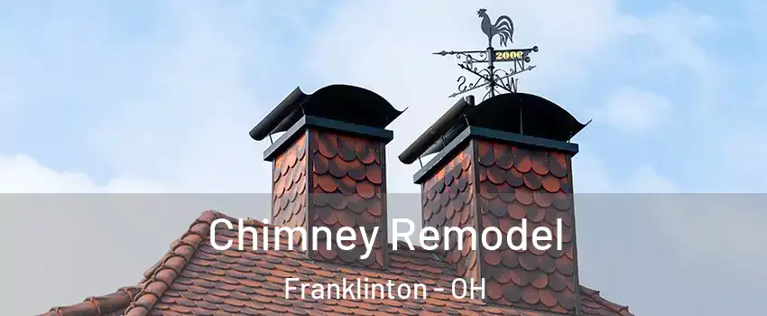 Chimney Remodel Franklinton - OH