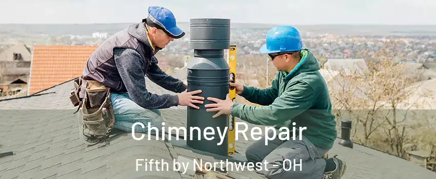 Chimney Repair Fifth by Northwest - OH