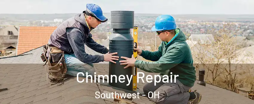 Chimney Repair Southwest - OH