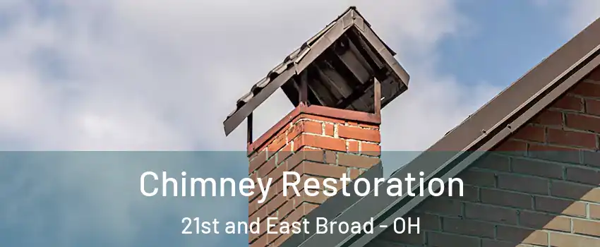 Chimney Restoration 21st and East Broad - OH