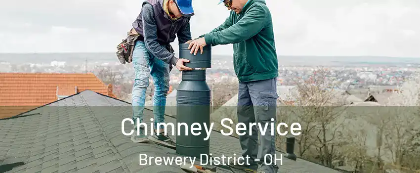 Chimney Service Brewery District - OH
