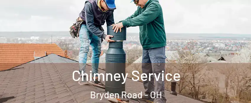 Chimney Service Bryden Road - OH