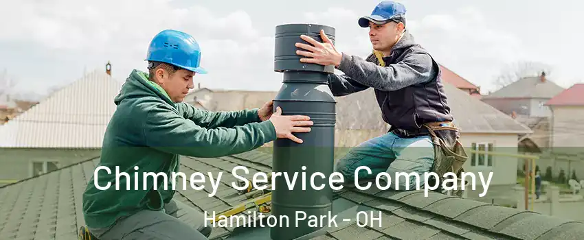 Chimney Service Company Hamilton Park - OH