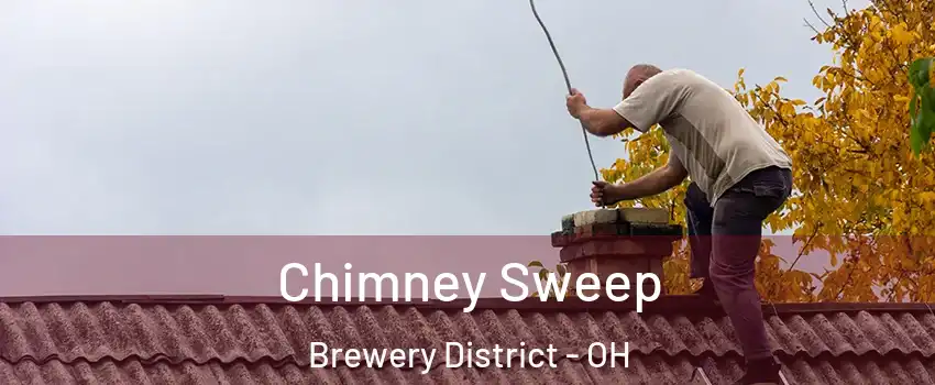 Chimney Sweep Brewery District - OH