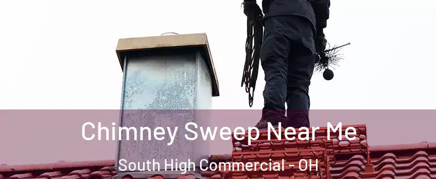 Chimney Sweep Near Me South High Commercial - OH