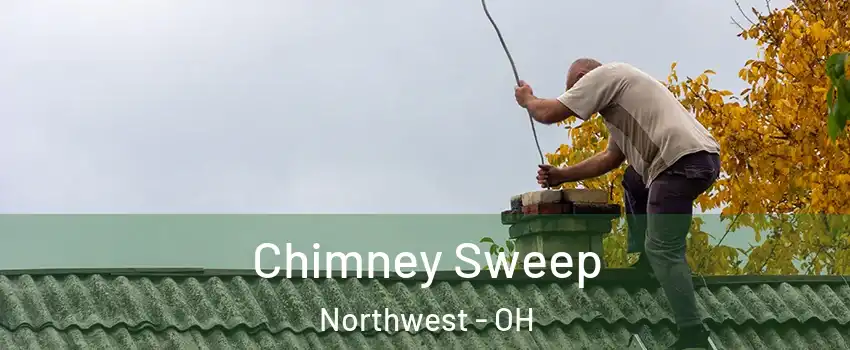 Chimney Sweep Northwest - OH