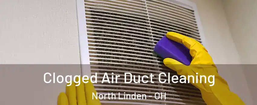 Clogged Air Duct Cleaning North Linden - OH