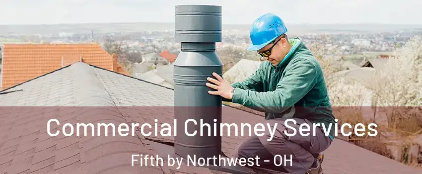 Commercial Chimney Services Fifth by Northwest - OH