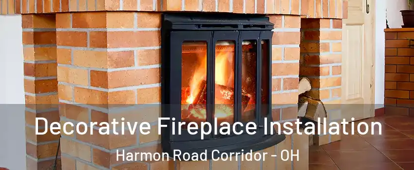 Decorative Fireplace Installation Harmon Road Corridor - OH