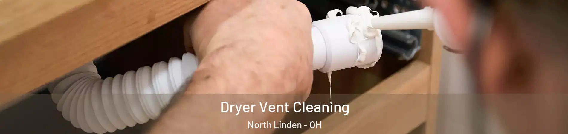 Dryer Vent Cleaning North Linden - OH