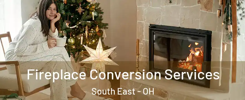 Fireplace Conversion Services South East - OH