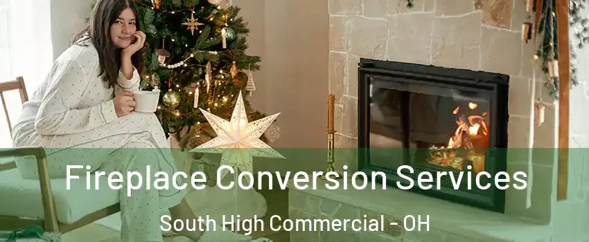 Fireplace Conversion Services South High Commercial - OH