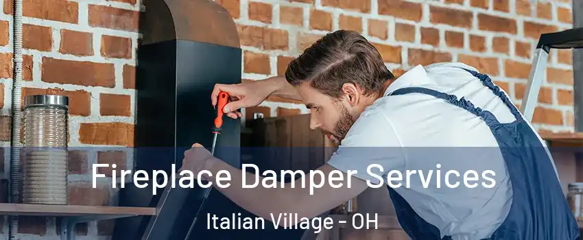 Fireplace Damper Services Italian Village - OH