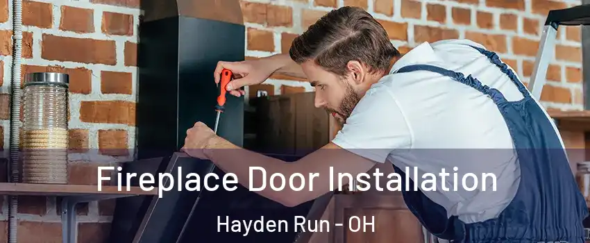 Fireplace Door Installation Hayden Run - OH