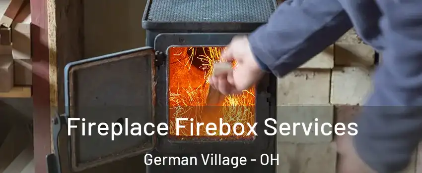 Fireplace Firebox Services German Village - OH