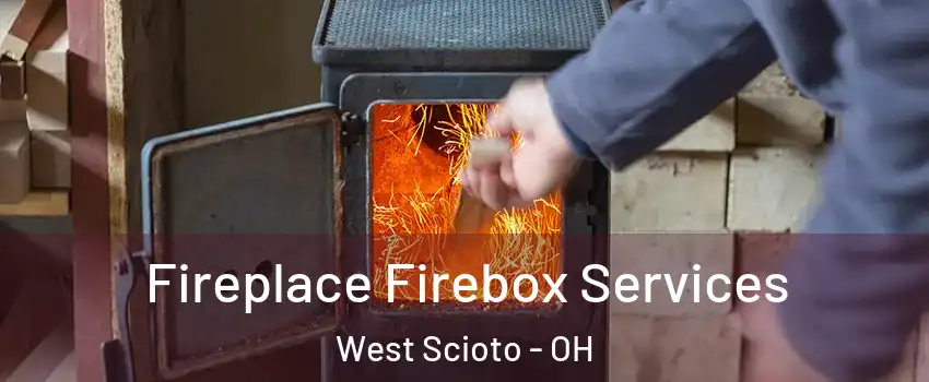 Fireplace Firebox Services West Scioto - OH