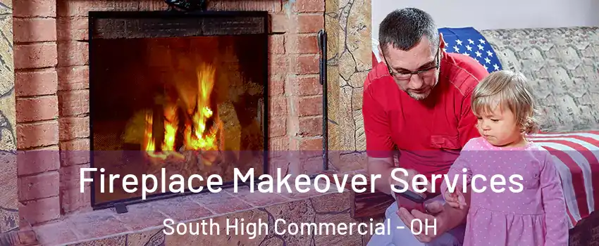 Fireplace Makeover Services South High Commercial - OH