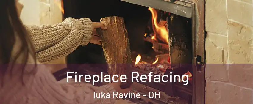 Fireplace Refacing Iuka Ravine - OH