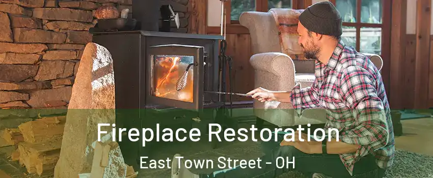 Fireplace Restoration East Town Street - OH