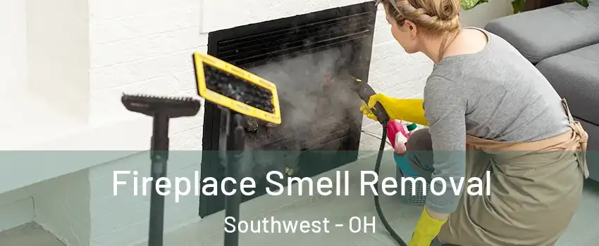 Fireplace Smell Removal Southwest - OH