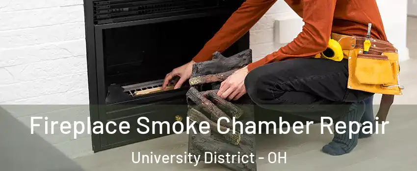 Fireplace Smoke Chamber Repair University District - OH