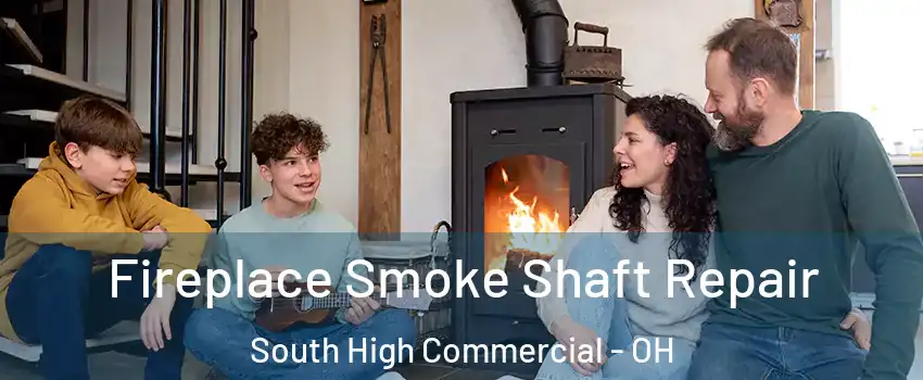 Fireplace Smoke Shaft Repair South High Commercial - OH