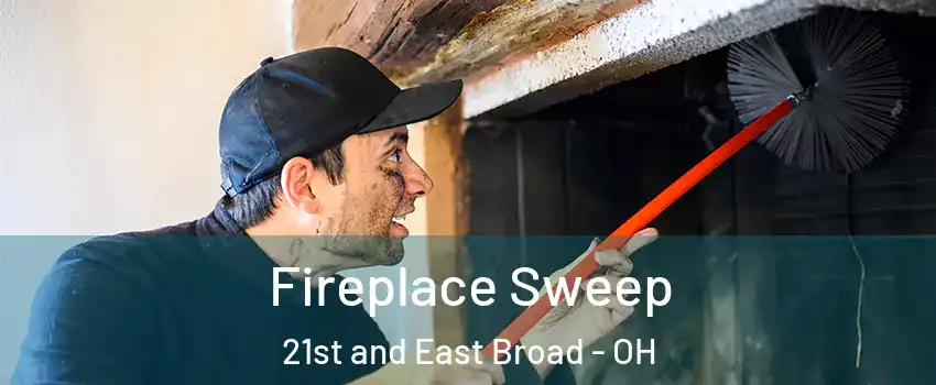 Fireplace Sweep 21st and East Broad - OH