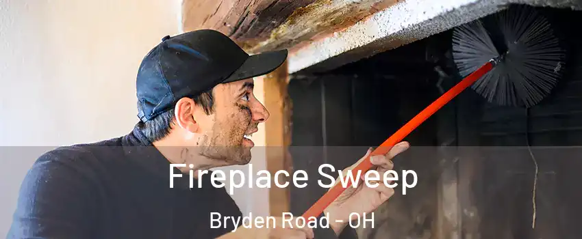 Fireplace Sweep Bryden Road - OH