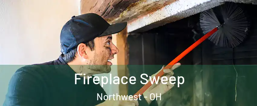 Fireplace Sweep Northwest - OH
