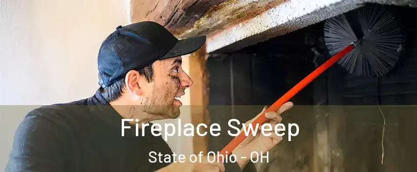 Fireplace Sweep State of Ohio - OH