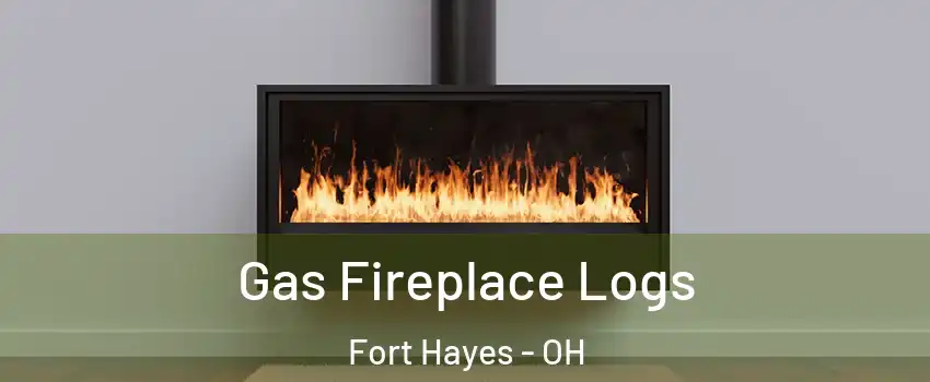 Gas Fireplace Logs Fort Hayes - OH