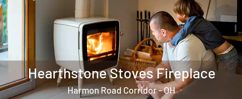 Hearthstone Stoves Fireplace Harmon Road Corridor - OH