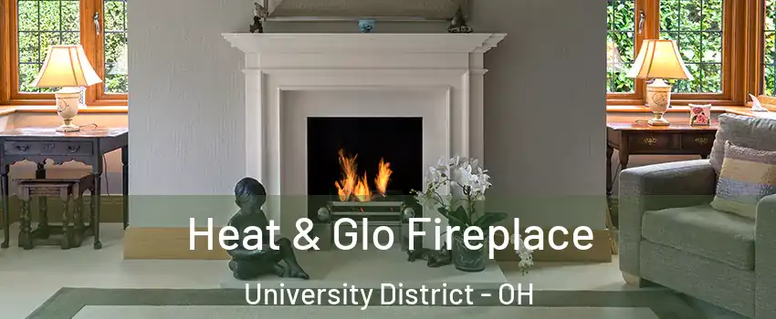 Heat & Glo Fireplace University District - OH