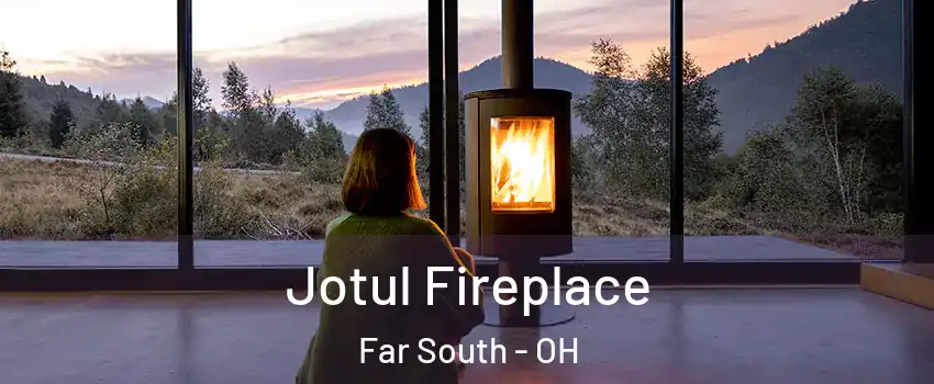 Jotul Fireplace Far South - OH