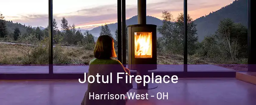 Jotul Fireplace Harrison West - OH