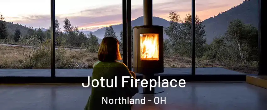 Jotul Fireplace Northland - OH