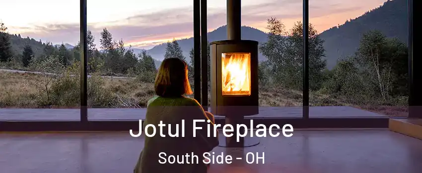 Jotul Fireplace South Side - OH