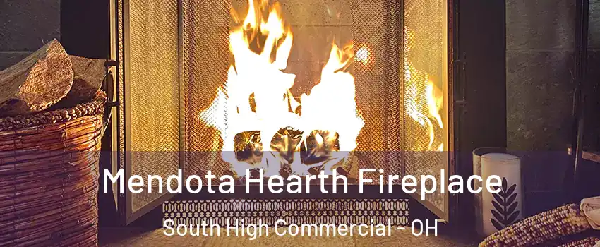 Mendota Hearth Fireplace South High Commercial - OH