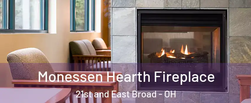 Monessen Hearth Fireplace 21st and East Broad - OH